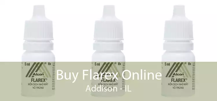 Buy Flarex Online Addison - IL