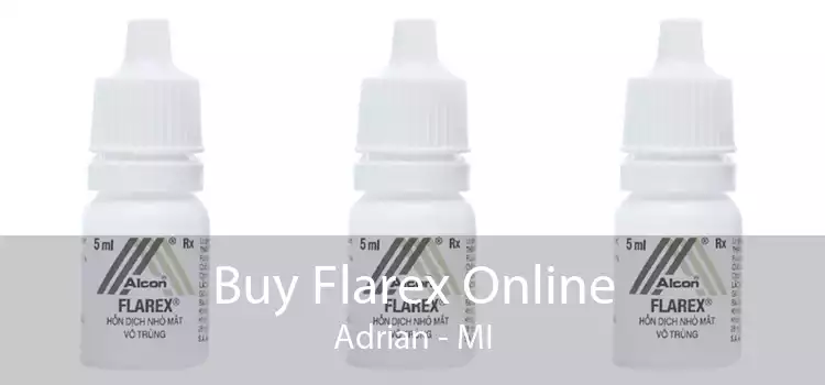 Buy Flarex Online Adrian - MI