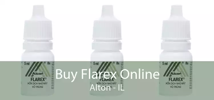 Buy Flarex Online Alton - IL