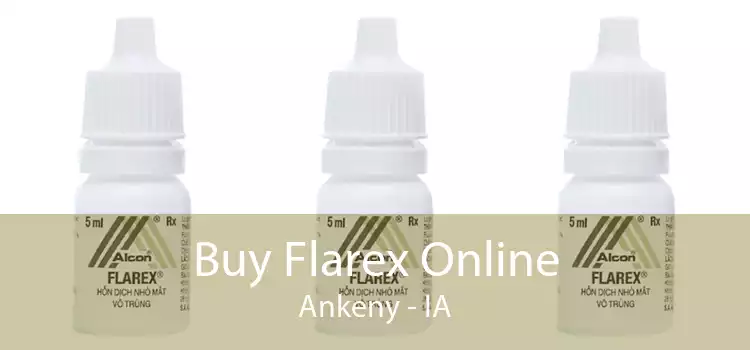 Buy Flarex Online Ankeny - IA