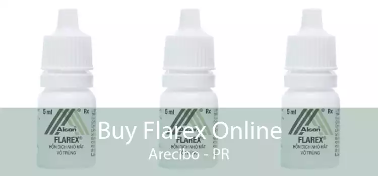 Buy Flarex Online Arecibo - PR