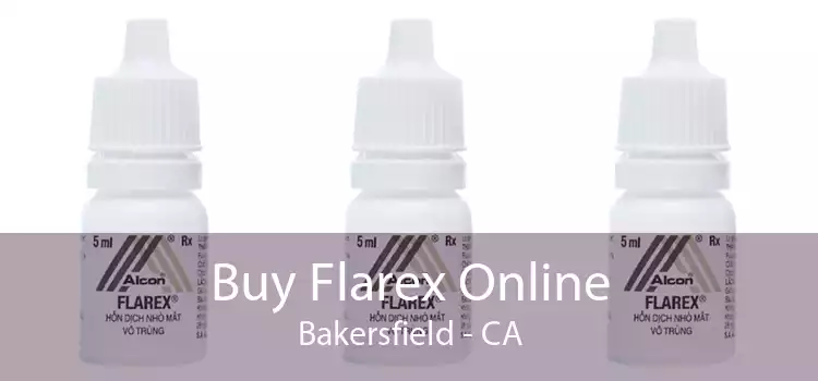 Buy Flarex Online Bakersfield - CA