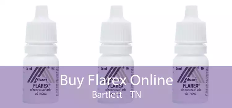 Buy Flarex Online Bartlett - TN