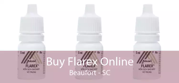Buy Flarex Online Beaufort - SC