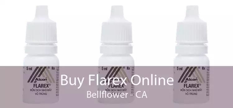 Buy Flarex Online Bellflower - CA