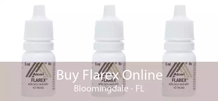 Buy Flarex Online Bloomingdale - FL