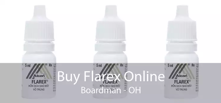 Buy Flarex Online Boardman - OH