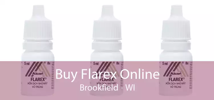 Buy Flarex Online Brookfield - WI