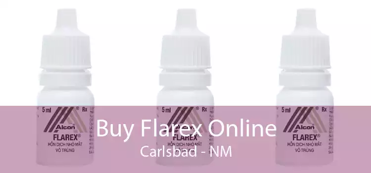 Buy Flarex Online Carlsbad - NM