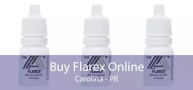 Buy Flarex Online Carolina - PR