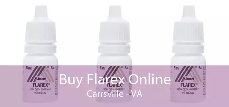 Buy Flarex Online Carrsville - VA