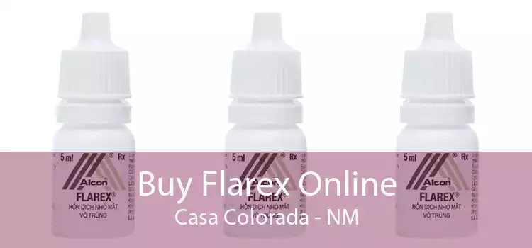 Buy Flarex Online Casa Colorada - NM