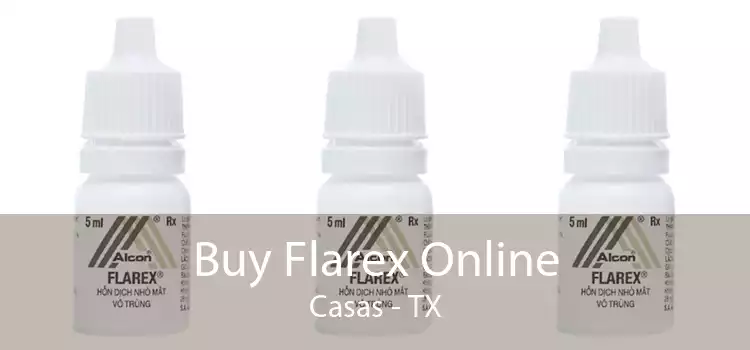 Buy Flarex Online Casas - TX