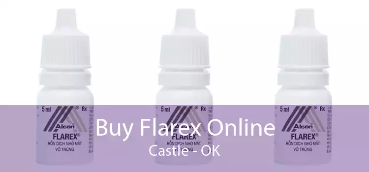 Buy Flarex Online Castle - OK