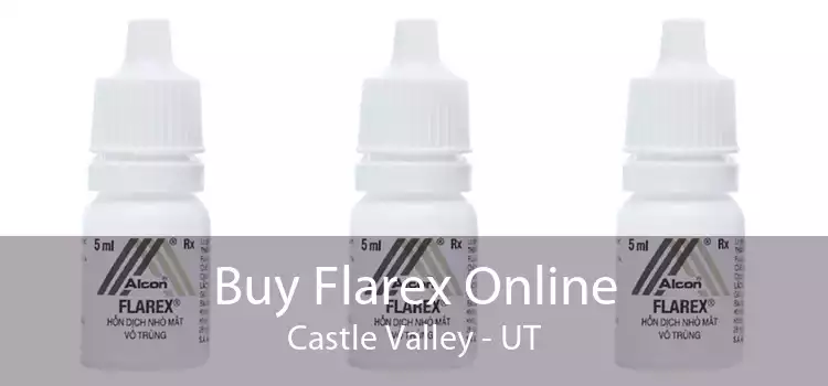 Buy Flarex Online Castle Valley - UT