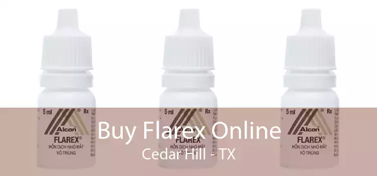 Buy Flarex Online Cedar Hill - TX