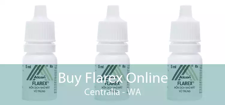 Buy Flarex Online Centralia - WA