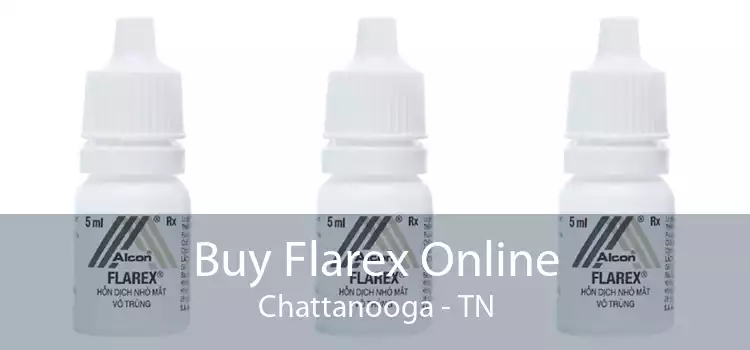 Buy Flarex Online Chattanooga - TN
