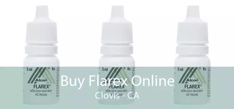 Buy Flarex Online Clovis - CA