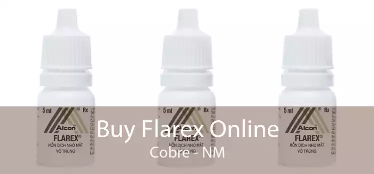 Buy Flarex Online Cobre - NM