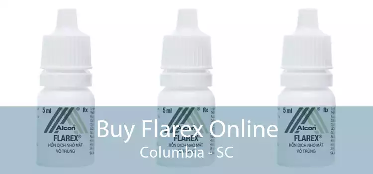 Buy Flarex Online Columbia - SC