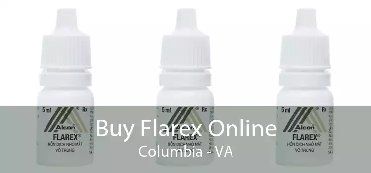 Buy Flarex Online Columbia - VA
