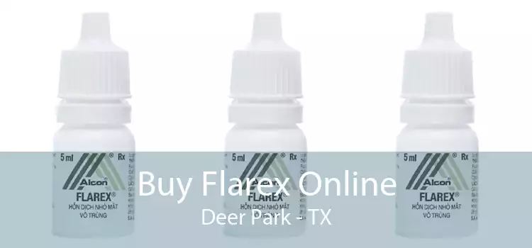 Buy Flarex Online Deer Park - TX